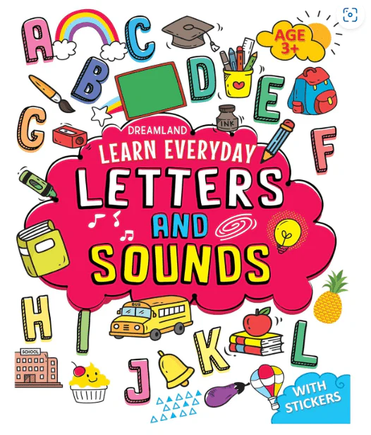 Dreamland Learn Everyday Letters and Sounds Activity Book 71476